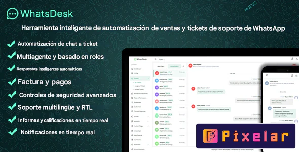 WhatsDesk - La Herramienta Inteligente de Soporte y Ventas para WhatsApp