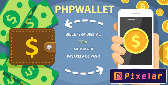 phpWallet - Sistema de Billetera Digital y Pasarela de Pagos en Tiempo Real
