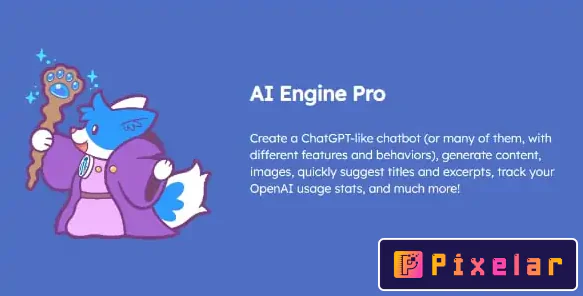 AI Engine Pro v2.7.6: Chatbot ChatGPT, Generador de Contenido GPT y Más