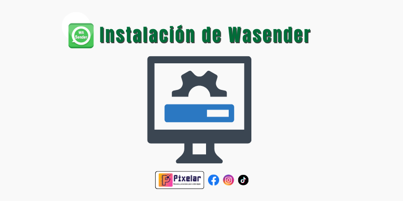 Cómo Instalar y Configurar WaSender en tu Dispositivo